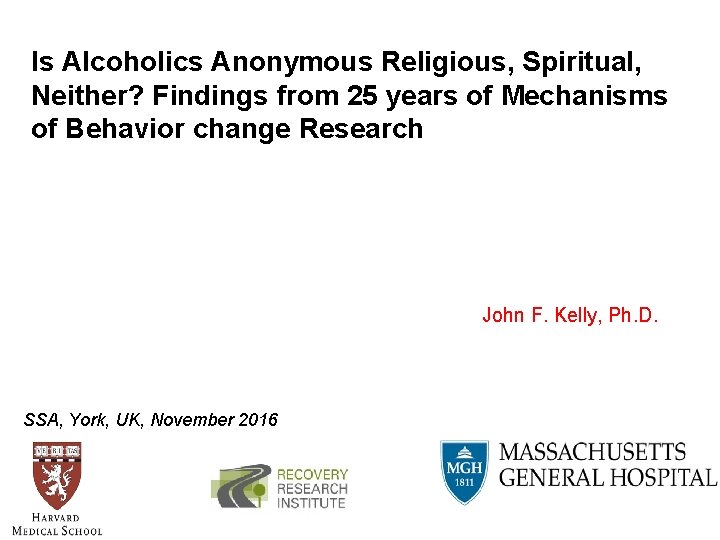 Is Alcoholics Anonymous Religious, Spiritual, Neither? Findings from 25 years of Mechanisms of Behavior