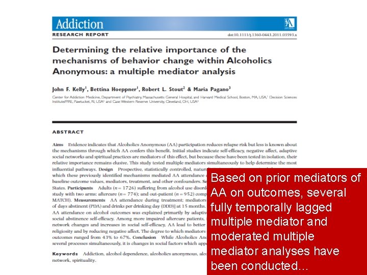 Based on prior mediators of AA on outcomes, several fully temporally lagged multiple mediator
