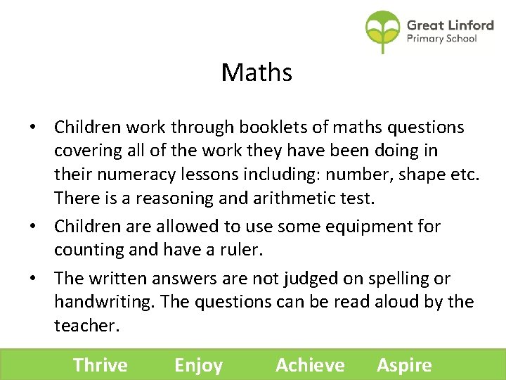 Maths • Children work through booklets of maths questions covering all of the work