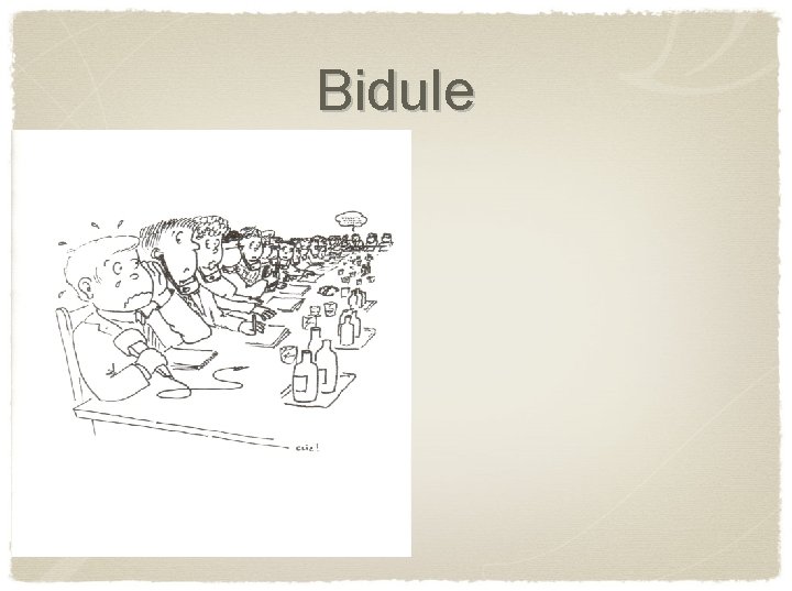 Bidule 