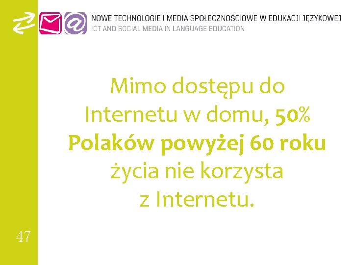 Mimo dostępu do Internetu w domu, 50% Polaków powyżej 60 roku życia nie korzysta