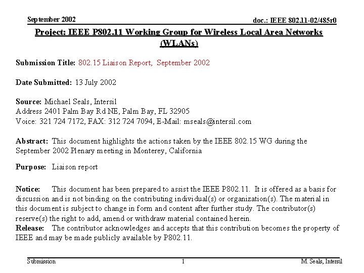 September 2002 doc. : IEEE 802. 11 -02/485 r 0 Project: IEEE P 802.