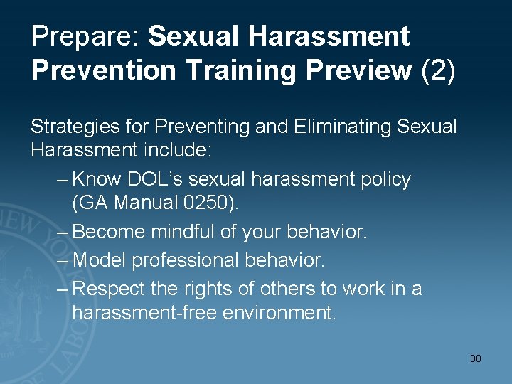 Prepare: Sexual Harassment Prevention Training Preview (2) Strategies for Preventing and Eliminating Sexual Harassment