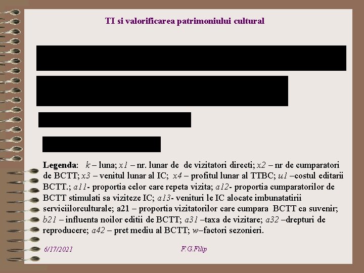 TI si valorificarea patrimoniului cultural Legenda: k – luna; x 1 – nr. lunar