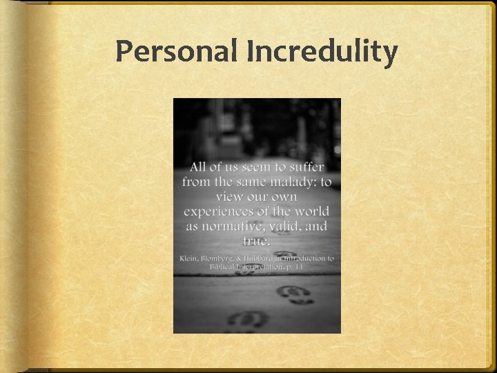 Personal Incredulity 