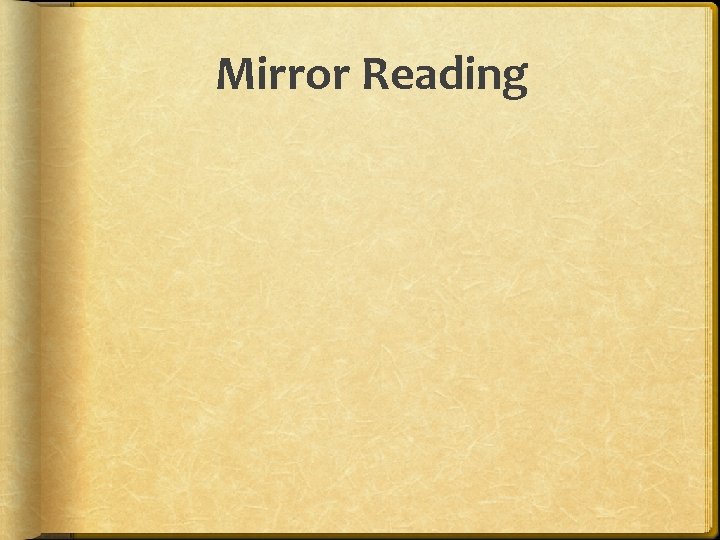 Mirror Reading 