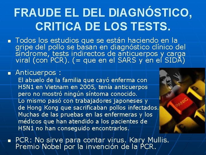 FRAUDE EL DIAGNÓSTICO, CRITICA DE LOS TESTS. n n Todos los estudios que se FRAUDE EL DIAGNÓSTICO, CRITICA DE LOS TESTS. n n Todos los estudios que se