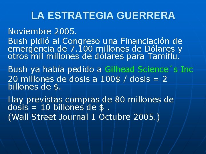 LA ESTRATEGIA GUERRERA Noviembre 2005. Bush pidió al Congreso una Financiación de emergencia de LA ESTRATEGIA GUERRERA Noviembre 2005. Bush pidió al Congreso una Financiación de emergencia de