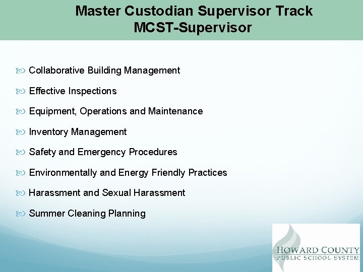 Master Custodian Supervisor Track MCST-Supervisor Collaborative Building Management Effective Inspections Equipment, Operations and Maintenance