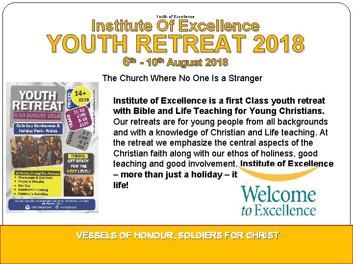 Youth of Excellence Institute Of Excellence YOUTH RETREAT 2018 6 th - 10 th