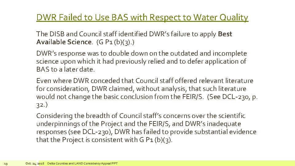 DWR Failed to Use BAS with Respect to Water Quality The DISB and Council