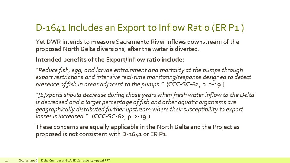 D-1641 Includes an Export to Inflow Ratio (ER P 1 ) Yet DWR intends