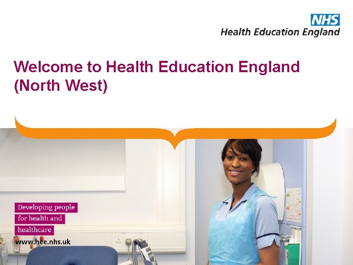 Welcome to Health Education England (North West) 