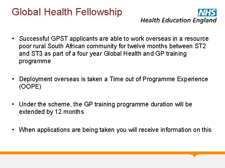 Global Health Fellowship • Successful GPST applicants are able to work overseas in a