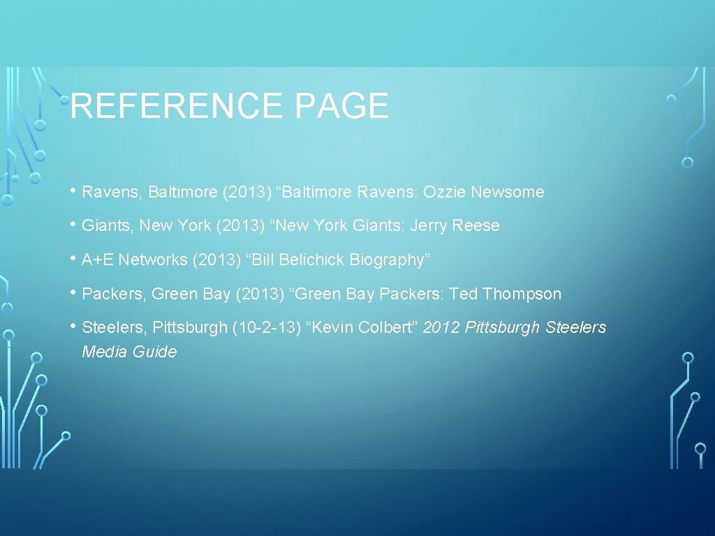 REFERENCE PAGE • Ravens, Baltimore (2013) “Baltimore Ravens: Ozzie Newsome • Giants, New York