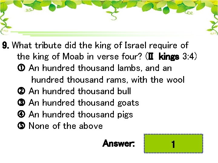 9. What tribute did the king of Israel require of the king of Moab