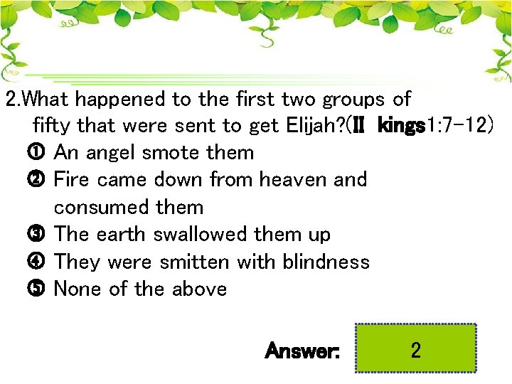 2. What happened to the first two groups of fifty that were sent to