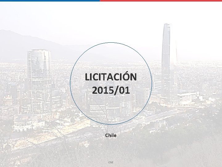 LICITACIÓN 2015/01 Chile CNE 