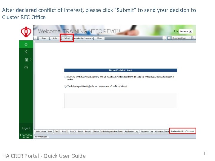 After declared conflict of interest, please click “Submit” to send your decision to Cluster After declared conflict of interest, please click “Submit” to send your decision to Cluster