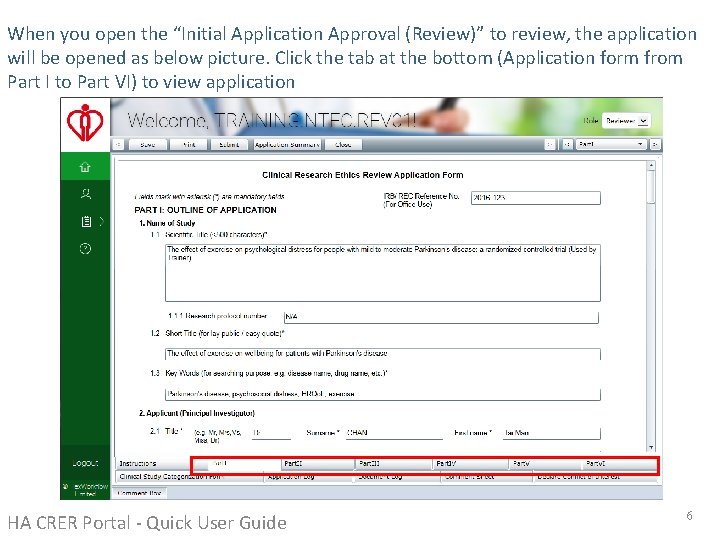 When you open the “Initial Application Approval (Review)” to review, the application will be When you open the “Initial Application Approval (Review)” to review, the application will be