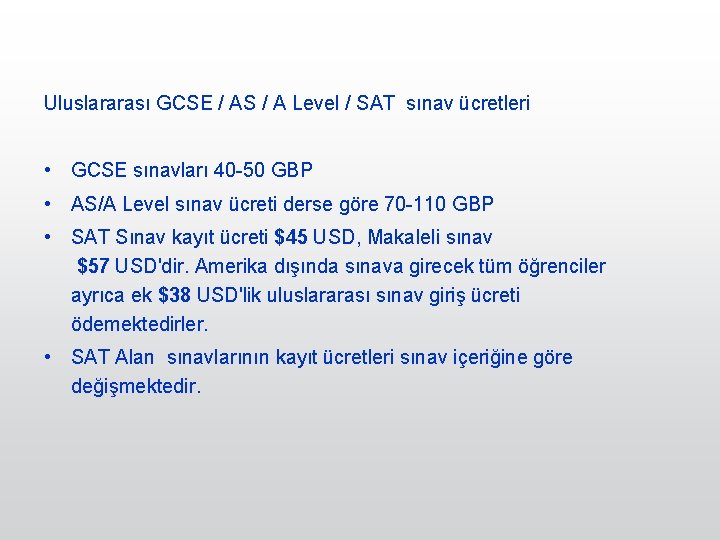 Uluslararası GCSE / AS / A Level / SAT sınav ücretleri • GCSE sınavları Uluslararası GCSE / AS / A Level / SAT sınav ücretleri • GCSE sınavları