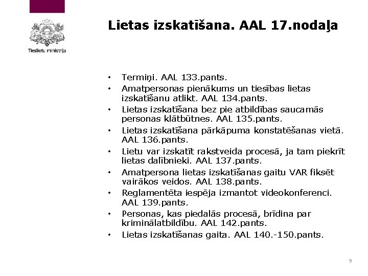 Lietas izskatīšana. AAL 17. nodaļa • • • Termiņi. AAL 133. pants. Amatpersonas pienākums