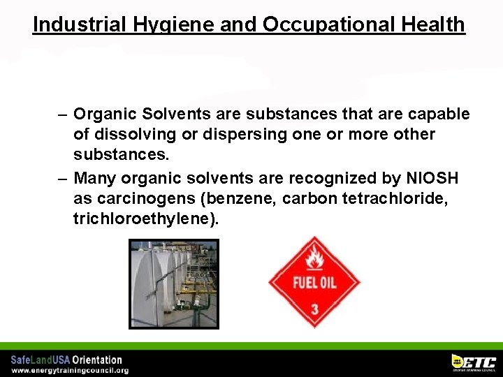 Industrial Hygiene and Occupational Health – Organic Solvents are substances that are capable of