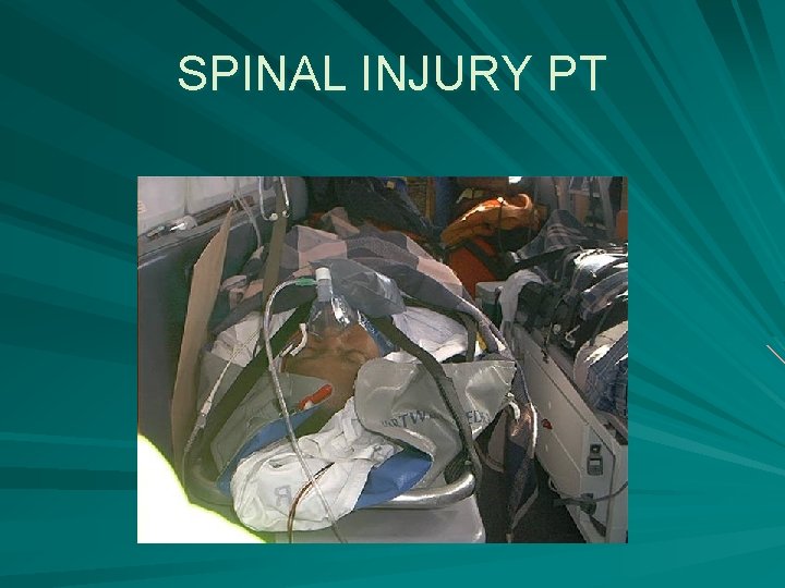 SPINAL INJURY PT 