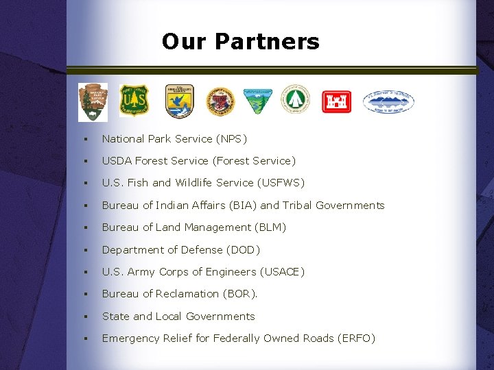 Our Partners § National Park Service (NPS) § USDA Forest Service (Forest Service) §