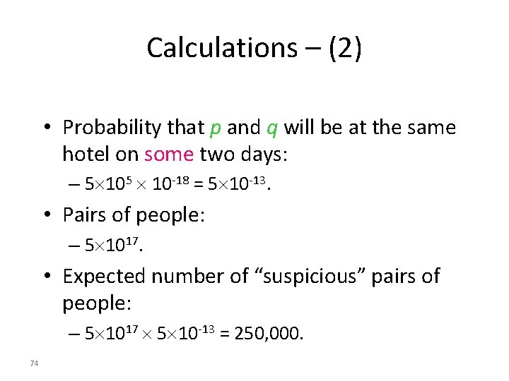 Calculations – (2) • Probability that p and q will be at the same