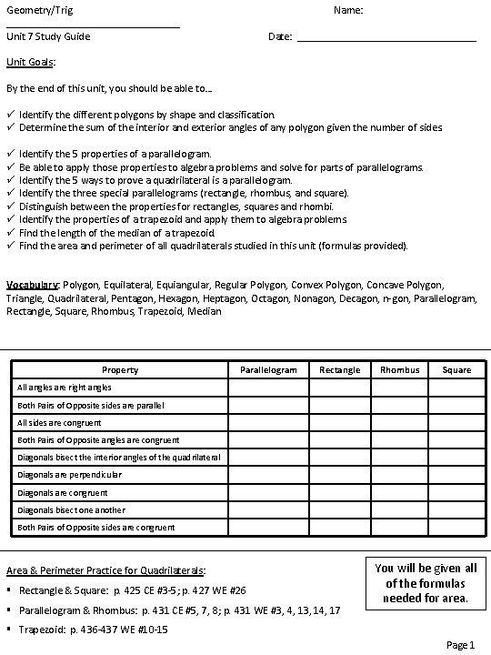 Geometry/Trig ________________ Unit 7 Study Guide Name: Date: _________________ Unit Goals: By the end