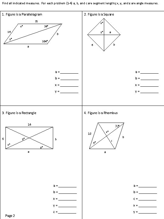 Find all indicated measures. For each problem (1 -4) a, b, and c are