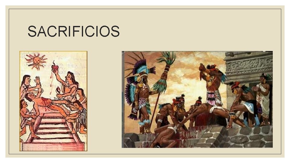 SACRIFICIOS 