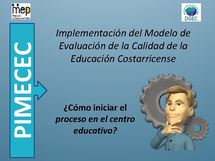 PIMECEC Implementacin del Modelo de Evaluacin de la