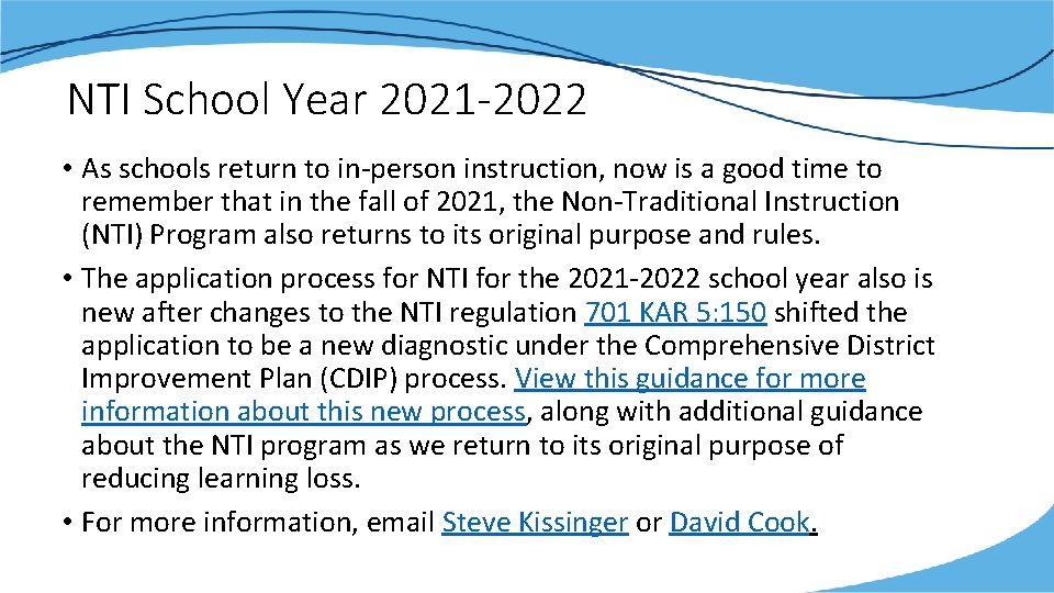 NTI School Year 2021 -2022 • As schools return to in-person instruction, now is