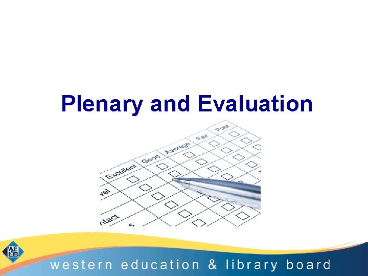 Plenary and Evaluation 