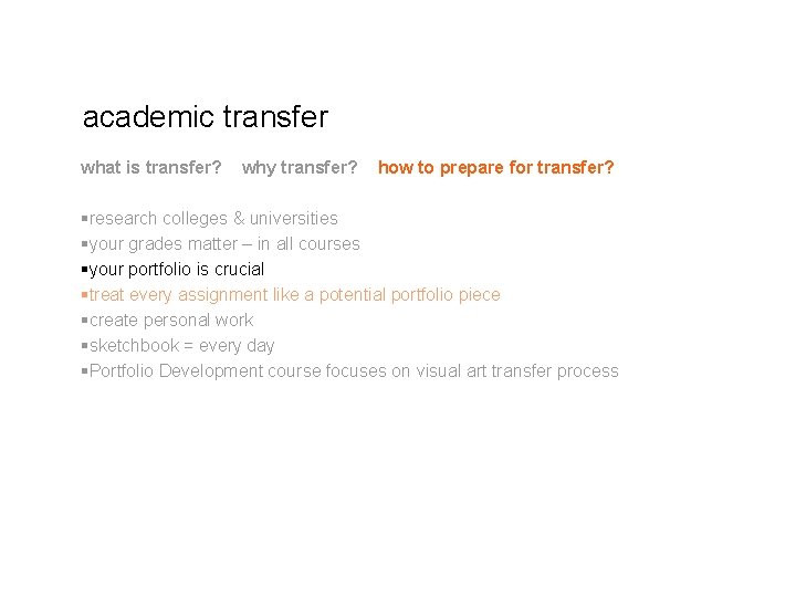 academic transfer what is transfer? why transfer? how to prepare for transfer? §research colleges