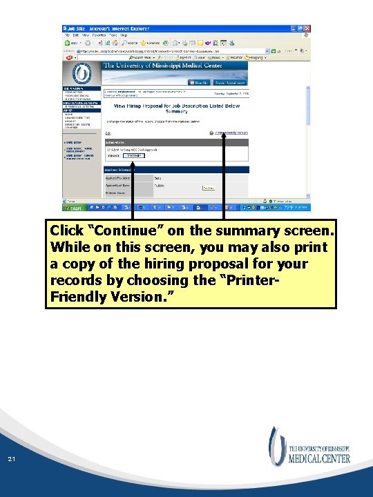 Click “Continue” on the summary screen. While on this screen, you may also print