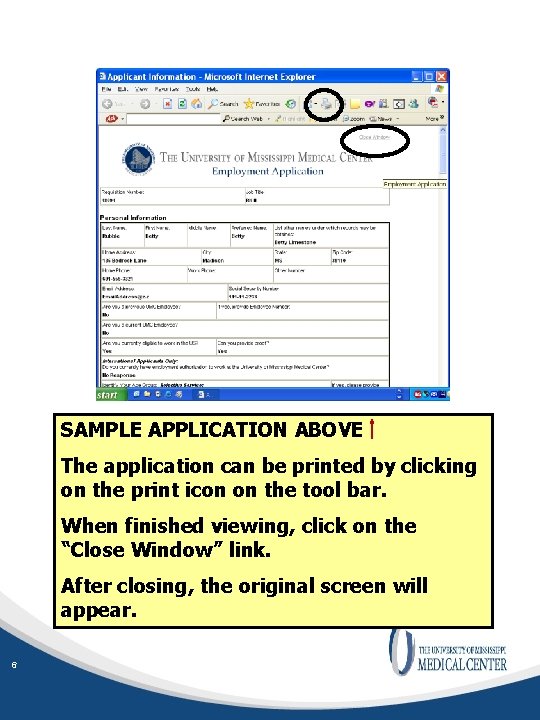 SAMPLE APPLICATION ABOVE The application can be printed by clicking on the print icon