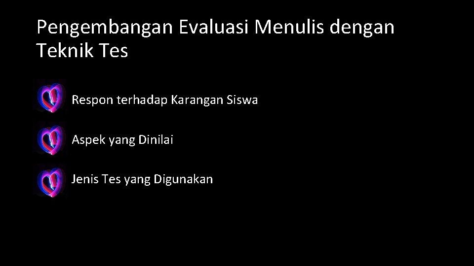 Pengembangan Evaluasi Menulis dengan Teknik Tes Respon terhadap Karangan Siswa Aspek yang Dinilai Jenis