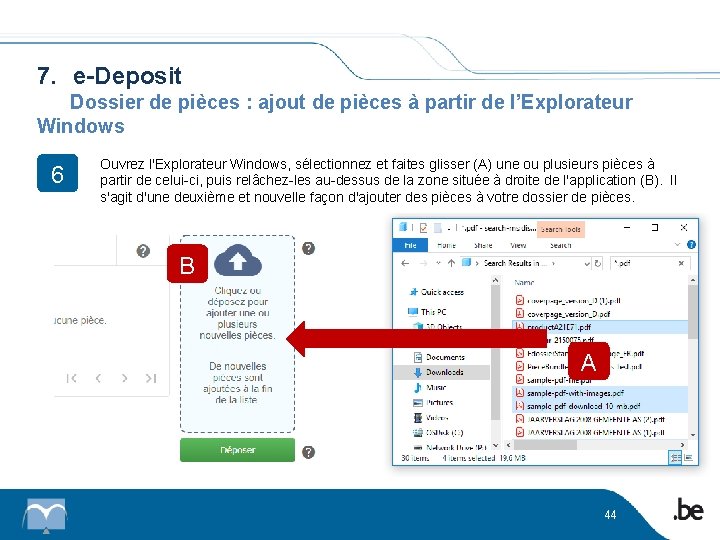 7. e-Deposit Dossier de pièces : ajout de pièces à partir de l’Explorateur Windows