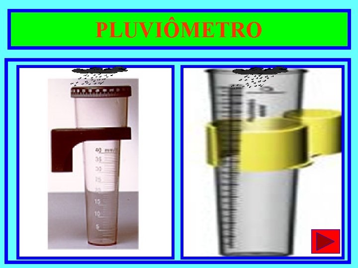 PLUVIÔMETRO 