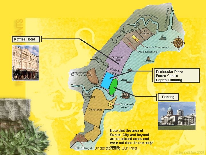 Raffles Hotel Peninsular Plaza Funan Centre Capitol Building Padang Note that the area of