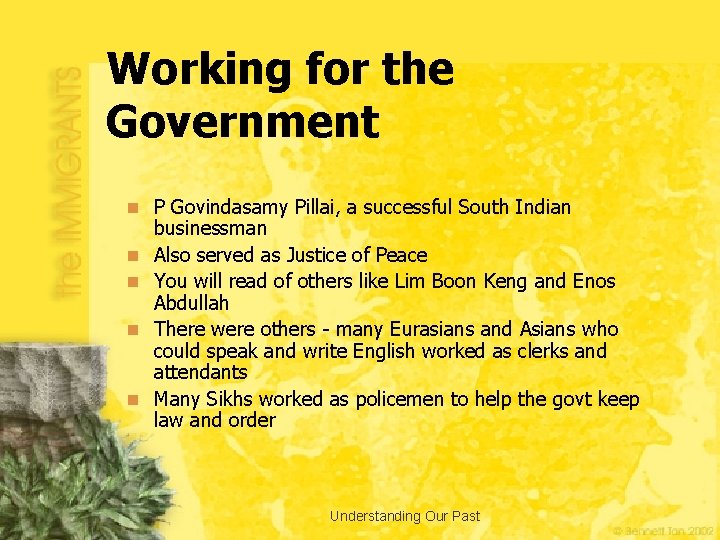 Working for the Government n P Govindasamy Pillai, a successful South Indian n n