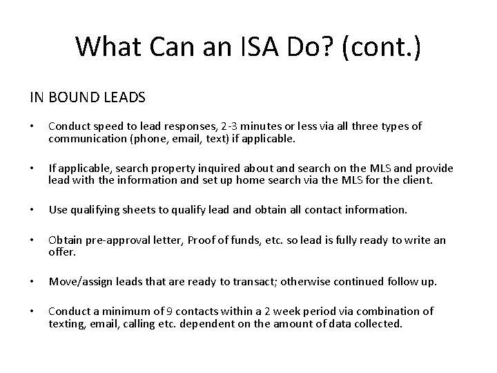 What Can an ISA Do? (cont. ) IN BOUND LEADS • Conduct speed to What Can an ISA Do? (cont. ) IN BOUND LEADS • Conduct speed to