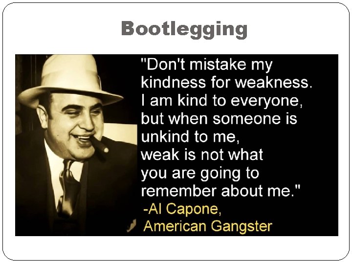 Bootlegging Bootlegging