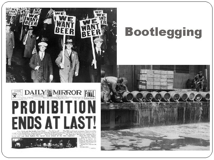 Bootlegging Bootlegging