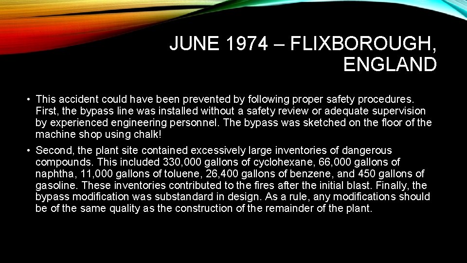 JUNE 1974 – FLIXBOROUGH, ENGLAND • This accident could have been prevented by following