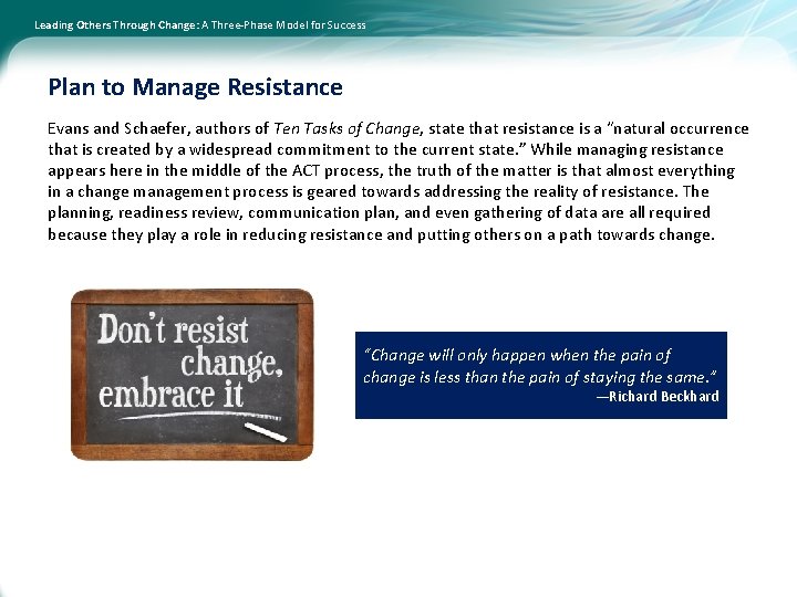 Leading Others Through Change: A Three-Phase Model for Success Plan to Manage Resistance Evans