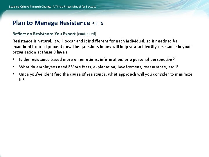 Leading Others Through Change: A Three-Phase Model for Success Plan to Manage Resistance Part